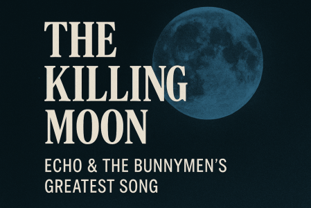 Echo_Bunnymen_Killer_Moon