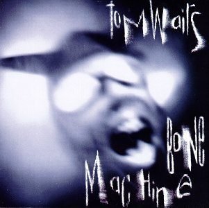 TomWaits-BoneMachine